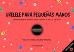 Load image into Gallery viewer, Ukelele para pequeñas manos book
